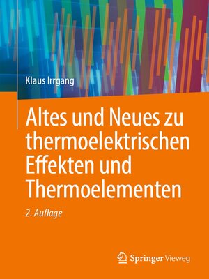 cover image of Altes und Neues zu thermoelektrischen Effekten und Thermoelementen